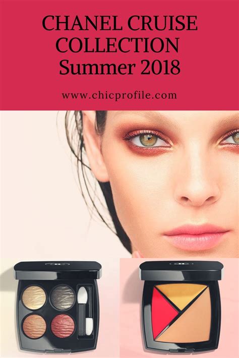 collexione make-up chanel primavera 2018|Cruise Collection 2018 .